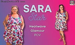 Sara Star – Heatwave Glamour