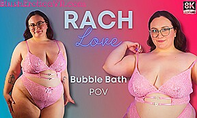Rach Love – Bubble Bath Boobies