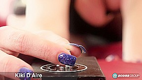 Kiki D’Aire Tests The F-Machine – Kiki D’Aire – Scoreland