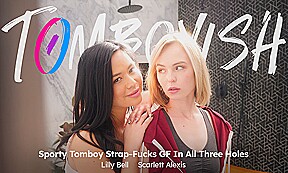 Tomboyish – Sporty Tomboy Strap-Fucks Gf In All Three Holes