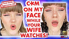 Cum on my Face NOW