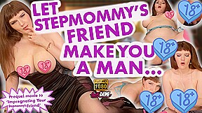 Let Mommys Friend Take Your Virginity