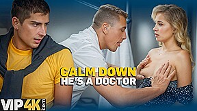 VIP4K. Doctor touched my tits and cured my pussy