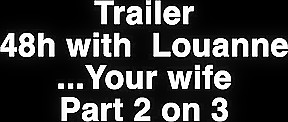 part2 48h with Louanne Clarck…Your wife part 2 on 3